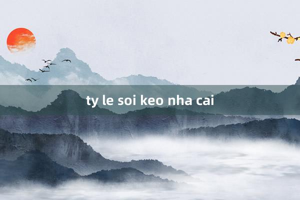 ty le soi keo nha cai