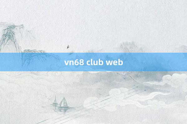 vn68 club web