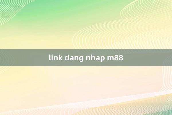 link dang nhap m88