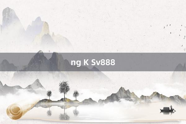 ng K Sv888