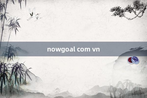 nowgoal com vn