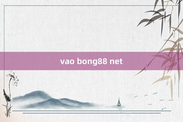 vao bong88 net