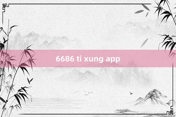 6686 ti xung app