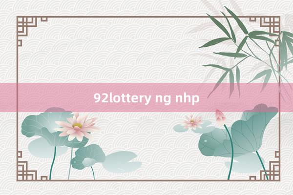 92lottery ng nhp