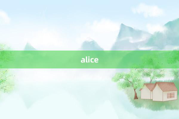 alice