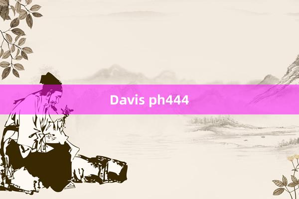 Davis ph444