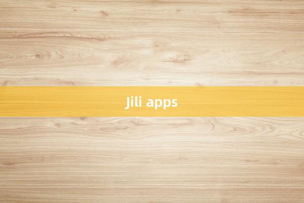 Jili apps