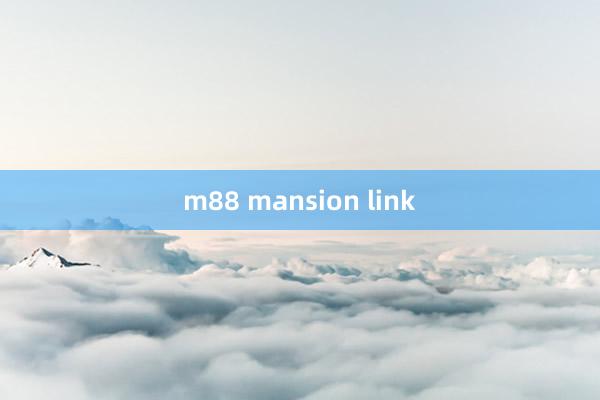 m88 mansion link