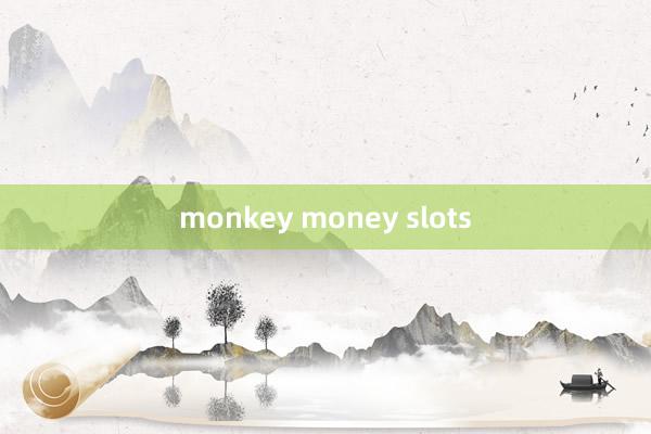 monkey money slots