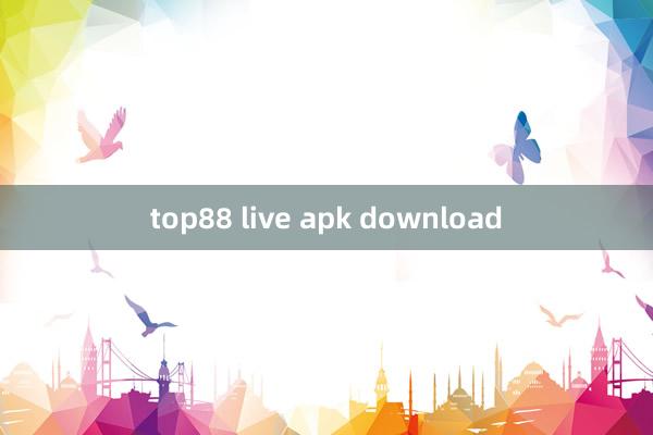 top88 live apk download