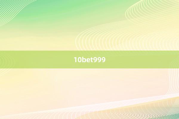 10bet999